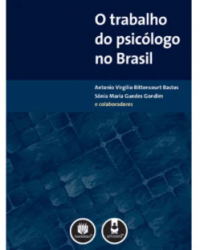 O trabalho do psicólogo no Brasil. O trabalho do psicólogo no Brasil.