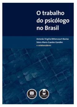 O trabalho do psicólogo no Brasil. O trabalho do psicólogo no Brasil.